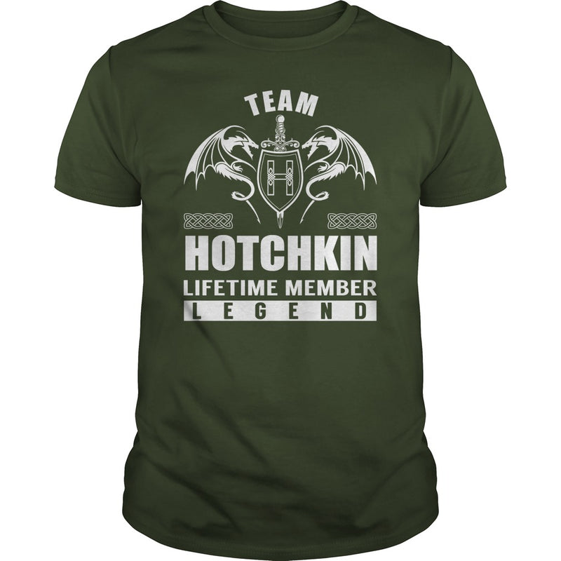 Team HOTCHKIN Lifetime Member Legend Name TShirts