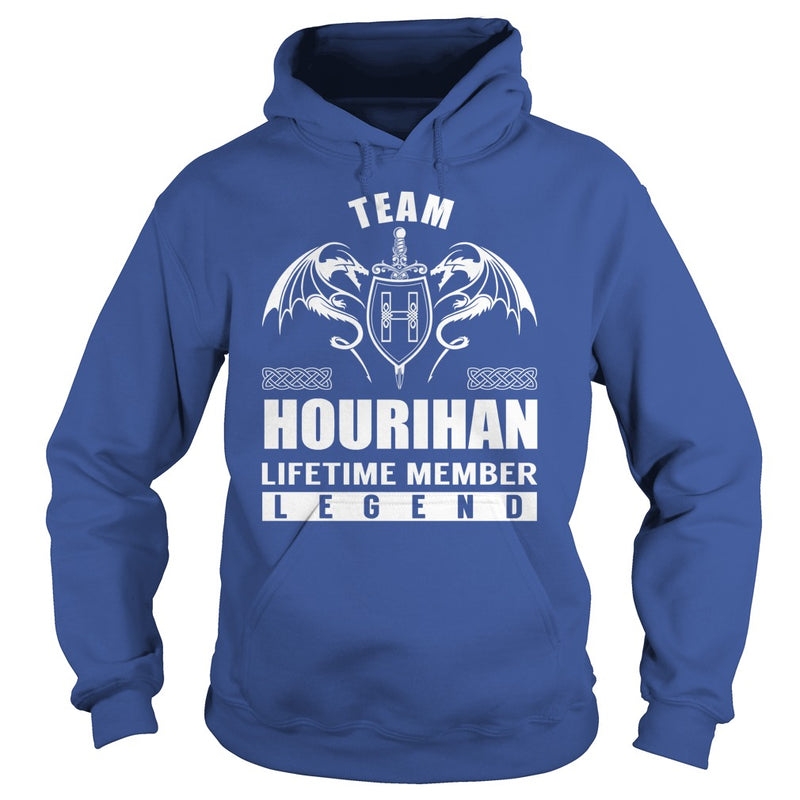 Team HOURIHAN Lifetime Member Legend Name TShirts