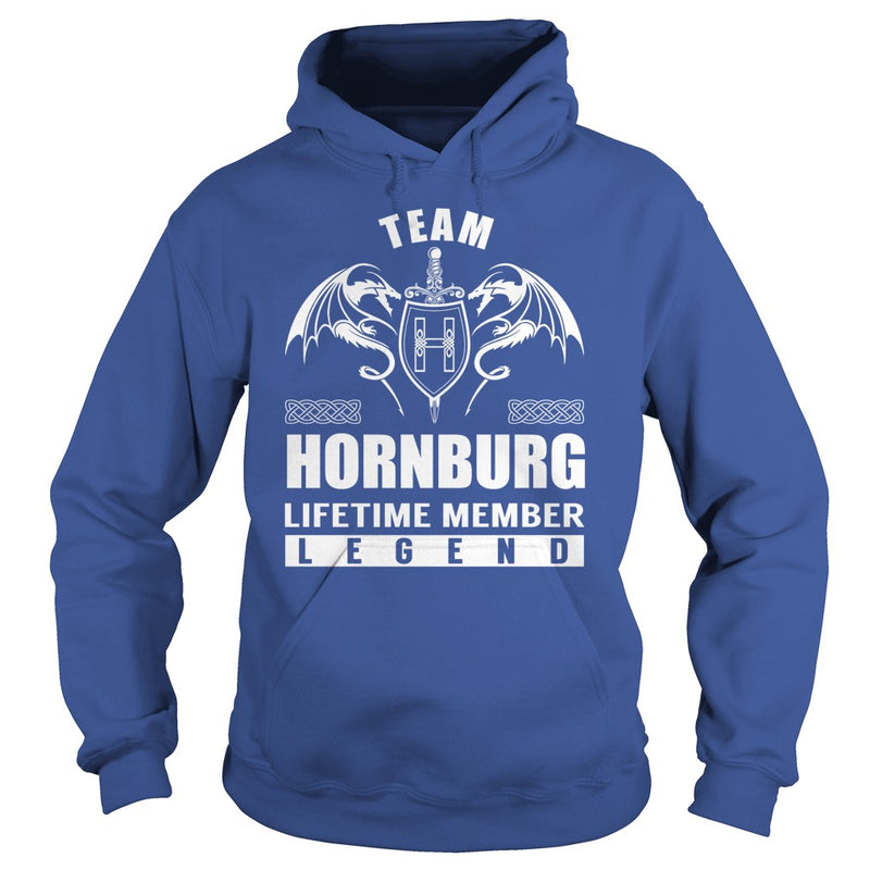 Team HORNBURG Lifetime Member Legend Name TShirts