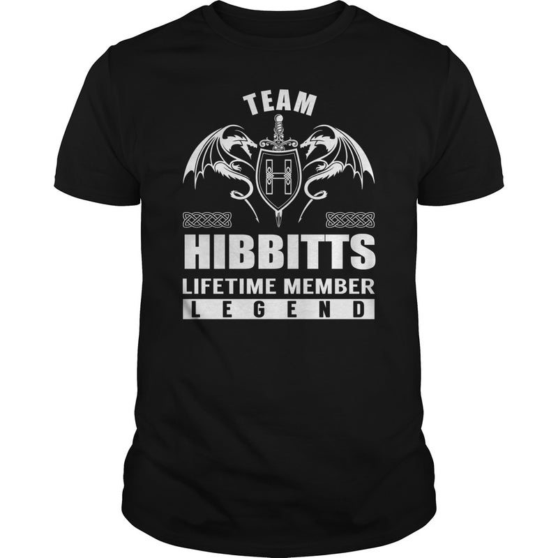 Team HIBBITTS Lifetime Member Legend Name TShirts