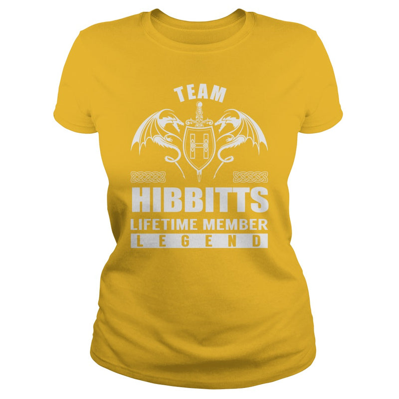 Team HIBBITTS Lifetime Member Legend Name TShirts