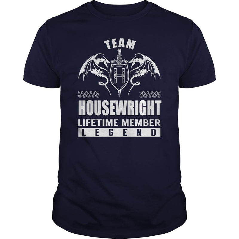 Team HOUSEWRIGHT Lifetime Member Legend Name TShirts