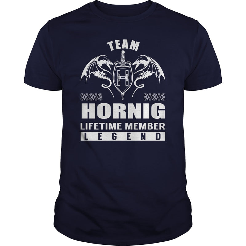 Team HORNIG Lifetime Member Legend Name TShirts