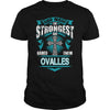 OVALLES This Is An Amazing Thing For You. Select The Product You Want From The Menu. Never Underestimate Of A Person With OVALLES Name. 100% Designed  Shipped  and Printed in the U.S.A.
