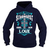 If you are a LOUX  then this shirt is for you! Whether you were born into it  or were lucky enough to marry in  show your pride by getting this shirt today. Makes a perfect gift!