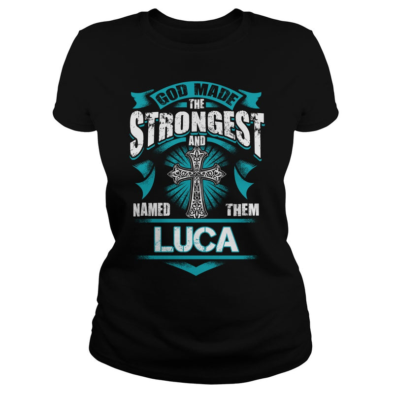 If you are a LUCA  then this shirt is for you! Whether you were born into it  or were lucky enough to marry in  show your pride by getting this shirt today. Makes a perfect gift!