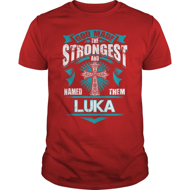 If you are a LUKA  then this shirt is for you! Whether you were born into it  or were lucky enough to marry in  show your pride by getting this shirt today. Makes a perfect gift!