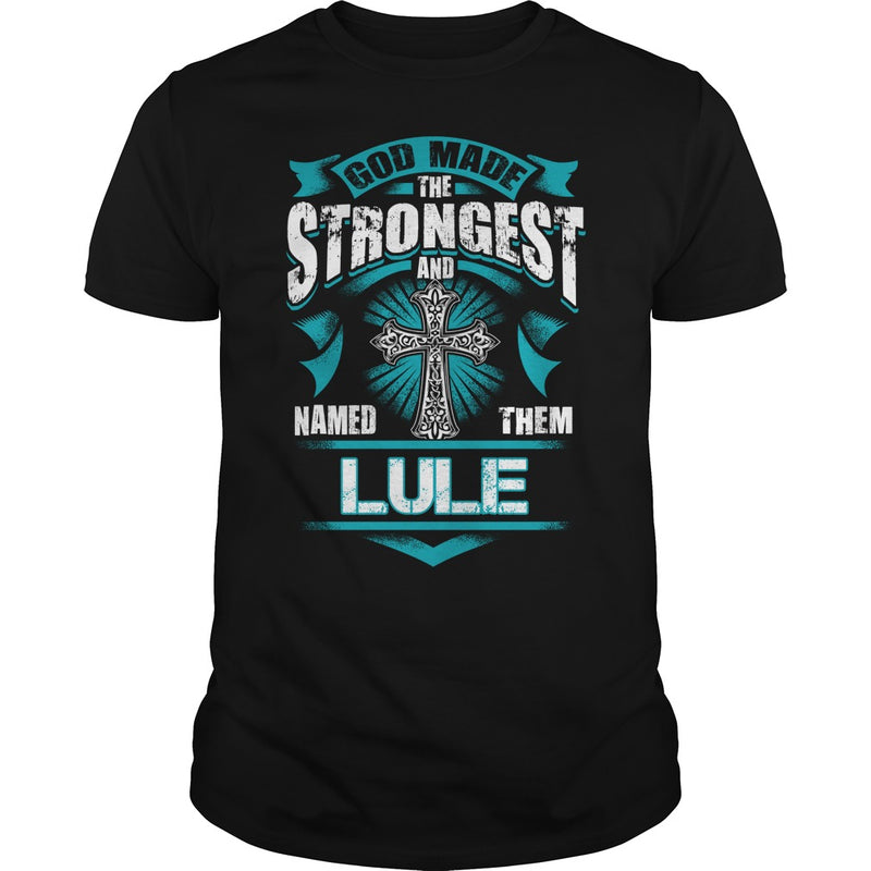 If you are a LULE  then this shirt is for you! Whether you were born into it  or were lucky enough to marry in  show your pride by getting this shirt today. Makes a perfect gift!