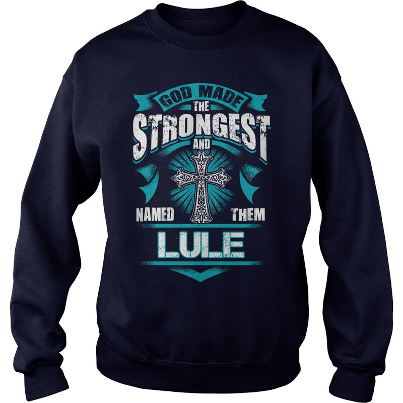If you are a LULE  then this shirt is for you! Whether you were born into it  or were lucky enough to marry in  show your pride by getting this shirt today. Makes a perfect gift!