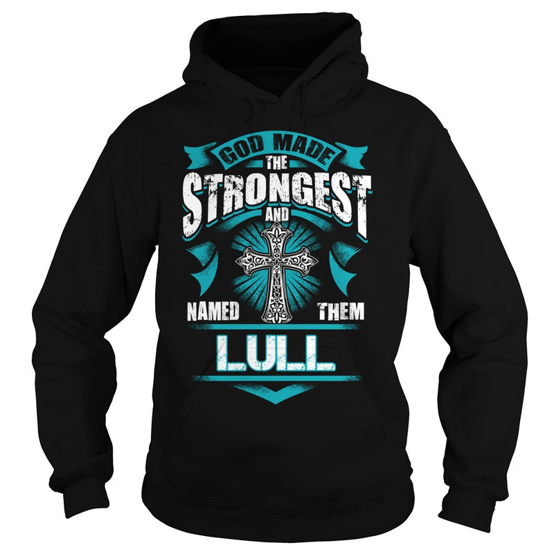 If you are a LULL  then this shirt is for you! Whether you were born into it  or were lucky enough to marry in  show your pride by getting this shirt today. Makes a perfect gift!