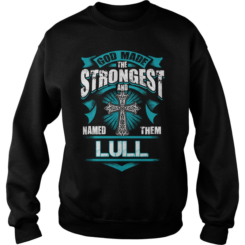 If you are a LULL  then this shirt is for you! Whether you were born into it  or were lucky enough to marry in  show your pride by getting this shirt today. Makes a perfect gift!