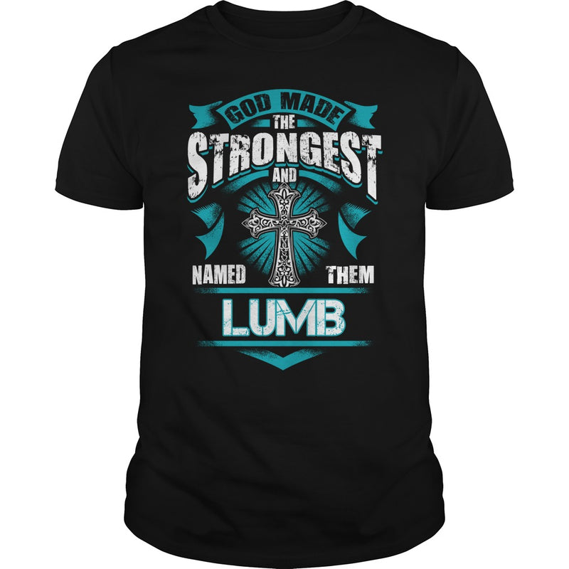 If you are a LUMB  then this shirt is for you! Whether you were born into it  or were lucky enough to marry in  show your pride by getting this shirt today. Makes a perfect gift!