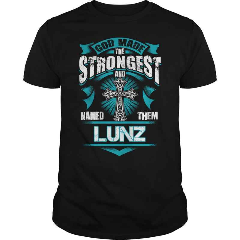 If you are a LUNZ  then this shirt is for you! Whether you were born into it  or were lucky enough to marry in  show your pride by getting this shirt today. Makes a perfect gift!