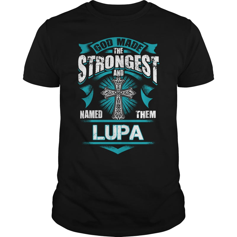 If you are a LUPA  then this shirt is for you! Whether you were born into it  or were lucky enough to marry in  show your pride by getting this shirt today. Makes a perfect gift!