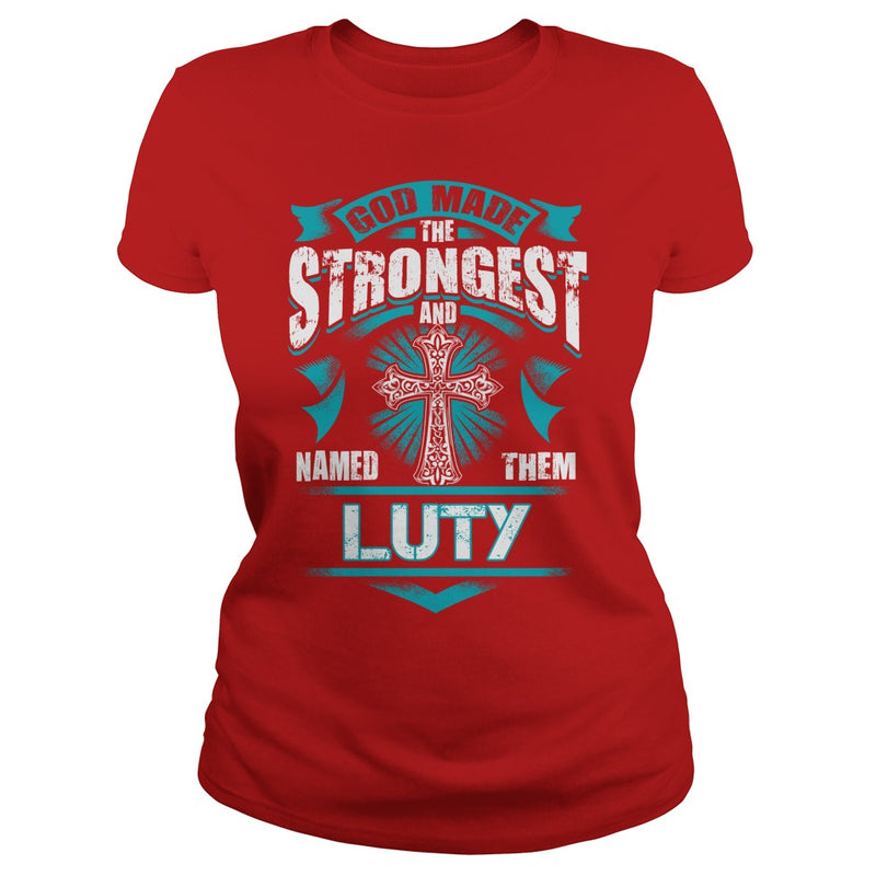 If you are a LUTY  then this shirt is for you! Whether you were born into it  or were lucky enough to marry in  show your pride by getting this shirt today. Makes a perfect gift!