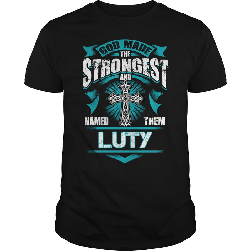 If you are a LUTY  then this shirt is for you! Whether you were born into it  or were lucky enough to marry in  show your pride by getting this shirt today. Makes a perfect gift!