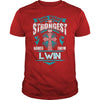 If you are a LWIN  then this shirt is for you! Whether you were born into it  or were lucky enough to marry in  show your pride by getting this shirt today. Makes a perfect gift!