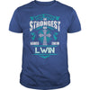If you are a LWIN  then this shirt is for you! Whether you were born into it  or were lucky enough to marry in  show your pride by getting this shirt today. Makes a perfect gift!