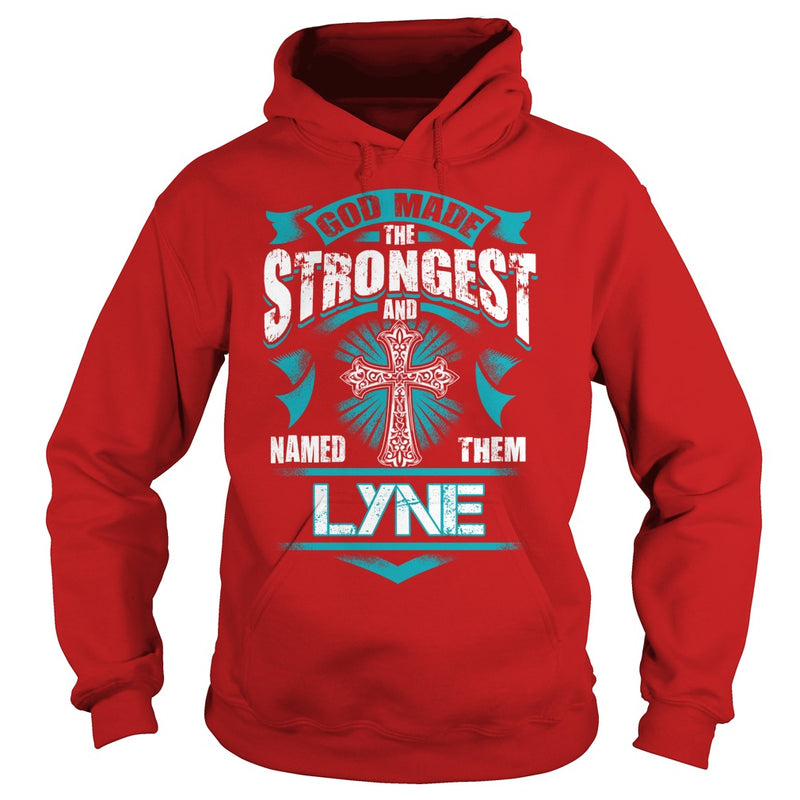 If you are a LYNE  then this shirt is for you! Whether you were born into it  or were lucky enough to marry in  show your pride by getting this shirt today. Makes a perfect gift!