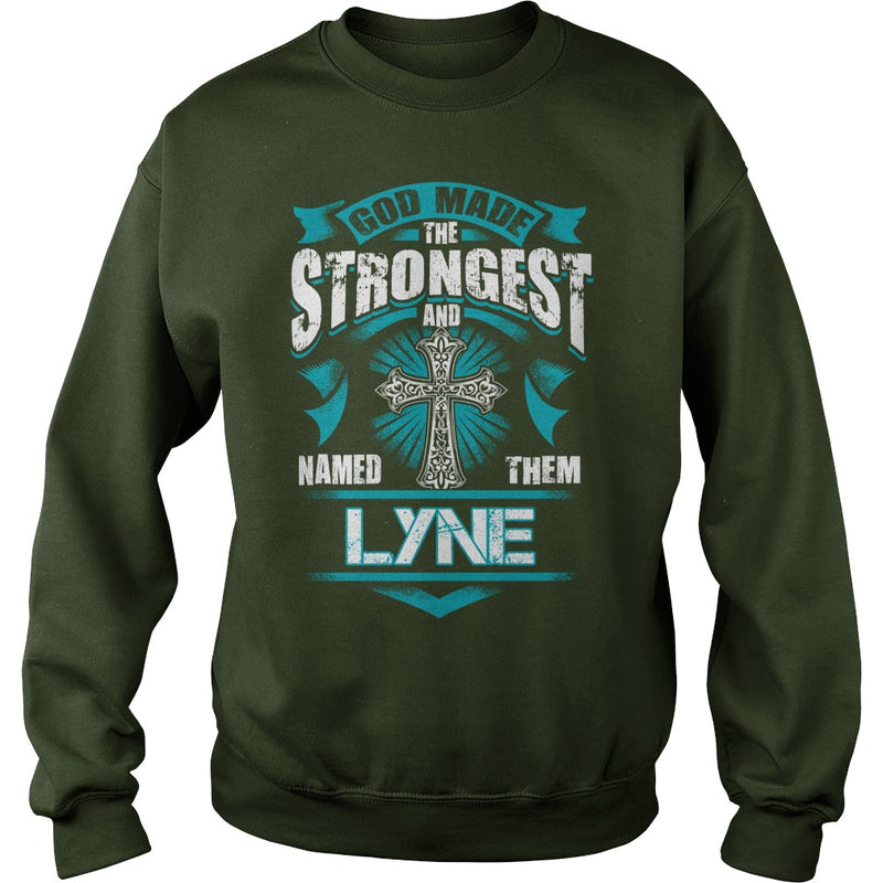 If you are a LYNE  then this shirt is for you! Whether you were born into it  or were lucky enough to marry in  show your pride by getting this shirt today. Makes a perfect gift!