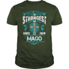 If you are a MAGO  then this shirt is for you! Whether you were born into it  or were lucky enough to marry in  show your pride by getting this shirt today. Makes a perfect gift!