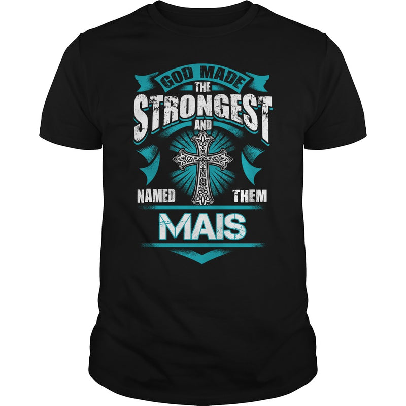 If you are a MAIS  then this shirt is for you! Whether you were born into it  or were lucky enough to marry in  show your pride by getting this shirt today. Makes a perfect gift!