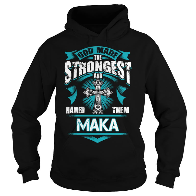 If you are a MAKA  then this shirt is for you! Whether you were born into it  or were lucky enough to marry in  show your pride by getting this shirt today. Makes a perfect gift!