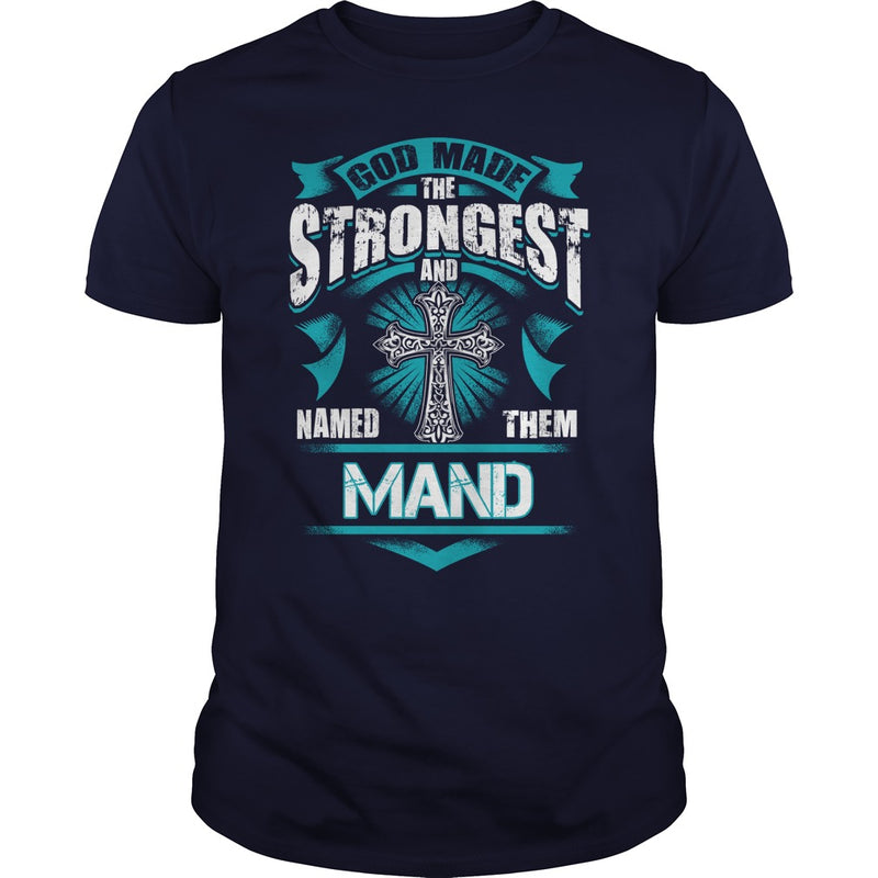 If you are a MAND  then this shirt is for you! Whether you were born into it  or were lucky enough to marry in  show your pride by getting this shirt today. Makes a perfect gift!
