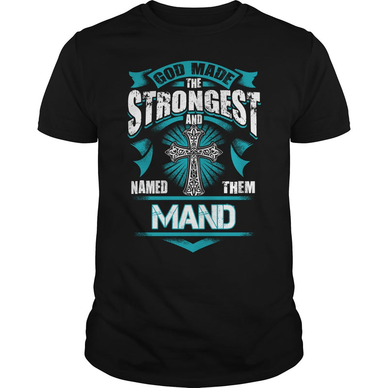 If you are a MAND  then this shirt is for you! Whether you were born into it  or were lucky enough to marry in  show your pride by getting this shirt today. Makes a perfect gift!