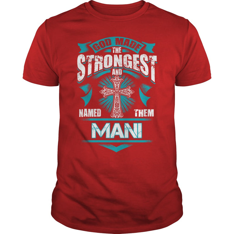 If you are a MANI  then this shirt is for you! Whether you were born into it  or were lucky enough to marry in  show your pride by getting this shirt today. Makes a perfect gift!