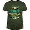 TAFT This Is An Amazing Thing For You. Select The Product You Want From The Menu. Never Underestimate Of A Person With TAFT Name. 100% Designed  Shipped  and Printed in the U.S.A.