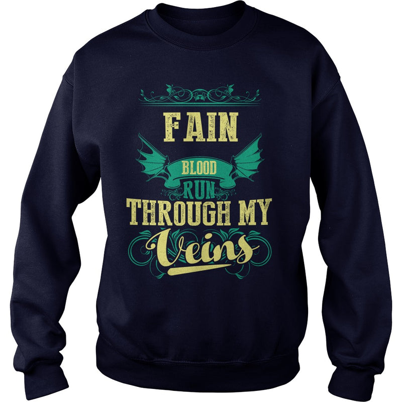 FAINGuysTee FAIN I was born with my heart on sleeve  a fire in soul and a mounth cant control. 100% Designed  Shipped  and Printed in the U.S.A.