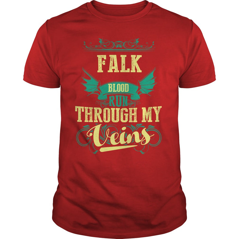 FALKGuysTee FALK I was born with my heart on sleeve  a fire in soul and a mounth cant control. 100% Designed  Shipped  and Printed in the U.S.A.