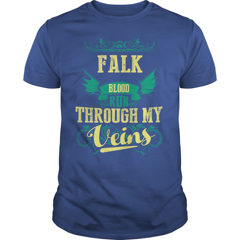 FALKGuysTee FALK I was born with my heart on sleeve  a fire in soul and a mounth cant control. 100% Designed  Shipped  and Printed in the U.S.A.