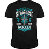 NORDEENGuysTee NORDEEN I was born with my heart on sleeve  a fire in soul and a mounth cant control. 100% Designed  Shipped  and Printed in the U.S.A.