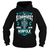 NORFOLKGuysTee NORFOLK I was born with my heart on sleeve  a fire in soul and a mounth cant control. 100% Designed  Shipped  and Printed in the U.S.A.