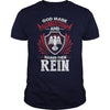 If you are a REIN  then this shirt is for you! Whether you were born into it  or were lucky enough to marry in  show your pride by getting this shirt today. Makes a perfect gift!