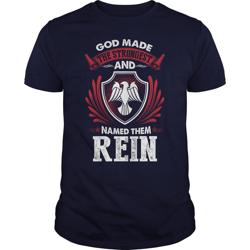 If you are a REIN  then this shirt is for you! Whether you were born into it  or were lucky enough to marry in  show your pride by getting this shirt today. Makes a perfect gift!