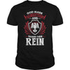 If you are a REIN  then this shirt is for you! Whether you were born into it  or were lucky enough to marry in  show your pride by getting this shirt today. Makes a perfect gift!