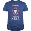 If you are a RENA  then this shirt is for you! Whether you were born into it  or were lucky enough to marry in  show your pride by getting this shirt today. Makes a perfect gift!