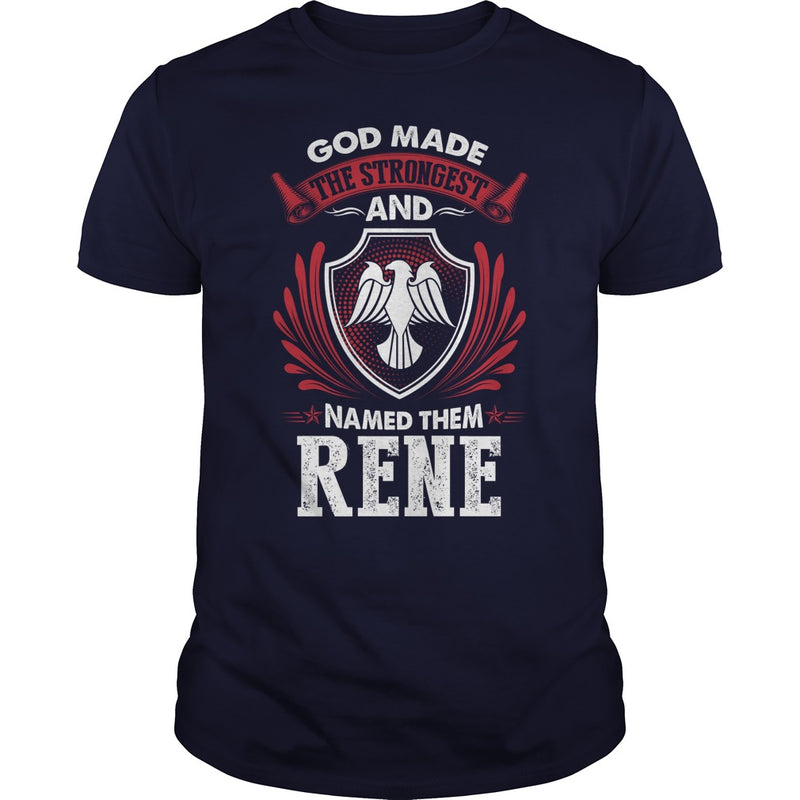 If you are a RENE  then this shirt is for you! Whether you were born into it  or were lucky enough to marry in  show your pride by getting this shirt today. Makes a perfect gift!