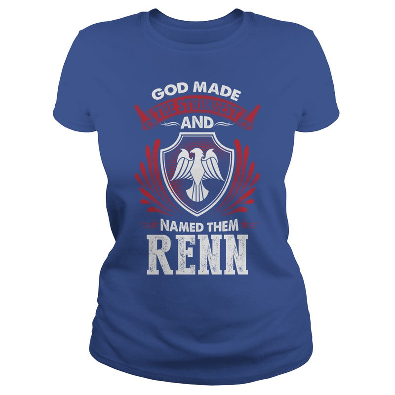 If you are a RENN  then this shirt is for you! Whether you were born into it  or were lucky enough to marry in  show your pride by getting this shirt today. Makes a perfect gift!