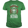 If you are a RENO  then this shirt is for you! Whether you were born into it  or were lucky enough to marry in  show your pride by getting this shirt today. Makes a perfect gift!