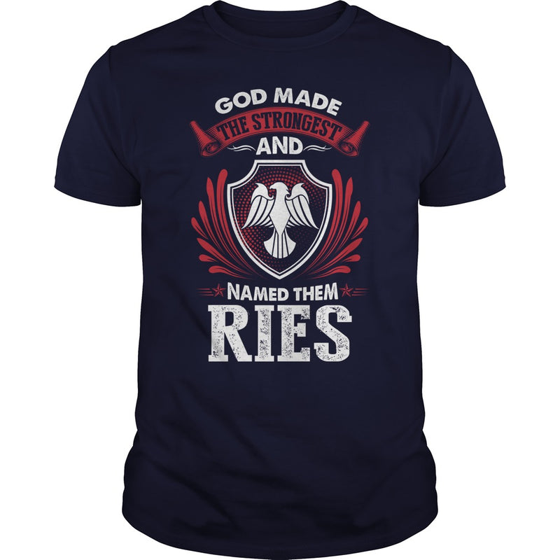 If you are a RIES  then this shirt is for you! Whether you were born into it  or were lucky enough to marry in  show your pride by getting this shirt today. Makes a perfect gift!