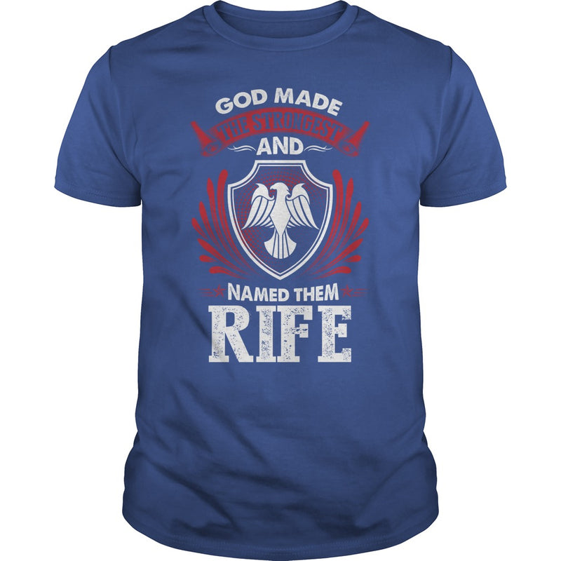If you are a RIFE  then this shirt is for you! Whether you were born into it  or were lucky enough to marry in  show your pride by getting this shirt today. Makes a perfect gift!