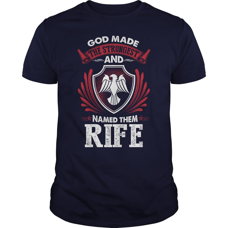 If you are a RIFE  then this shirt is for you! Whether you were born into it  or were lucky enough to marry in  show your pride by getting this shirt today. Makes a perfect gift!