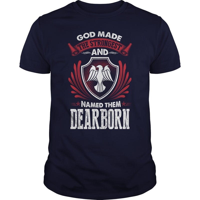 DEARBORN This Is An Amazing Thing For You. Select The Product You Want From The Menu. Never Underestimate Of A Person With DEARBORN Name. 100% Designed  Shipped  and Printed in the U.S.A.