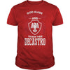 DECASTRO This Is An Amazing Thing For You. Select The Product You Want From The Menu. Never Underestimate Of A Person With DECASTRO Name. 100% Designed  Shipped  and Printed in the U.S.A.