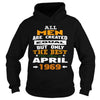 MEN  1969  April MEN shirts   MEN  1969  April birthday MEN  the best MEN SHIRTS MEN  1969  April MEN.
