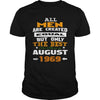 MEN  1969  August MEN shirts   MEN  1969  August birthday MEN  the best MEN SHIRTS MEN  1969  August MEN.